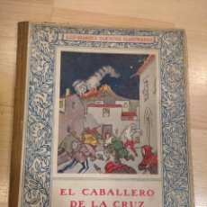Libros antiguos: 'EL CABALLERO DE LA CRUZ'. CLOVIS EIMERIC. 1927. Lote 312987358