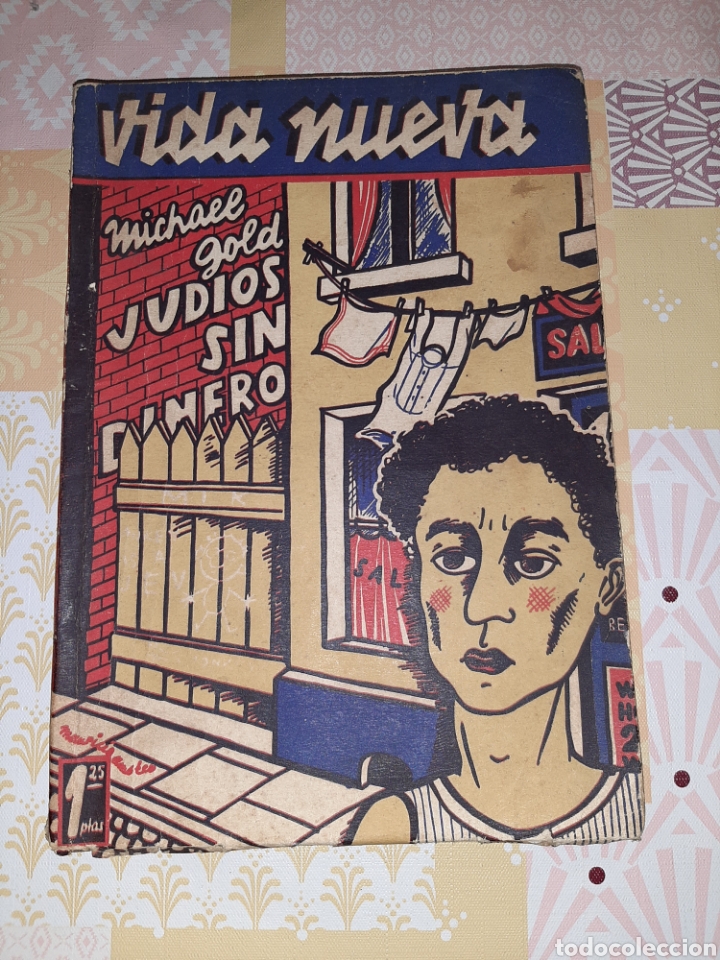Antiquarische B&uuml;cher: Jud&iacute;os sin dinero de Michael Gold, Vida Nueva 23, rep&uacute;blica, novela Rusa posterior a la revoluci&oacute;n,