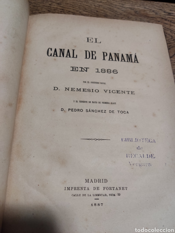 Libri antichi: Muy dificil encontrar. El canal de panama en 1886 por nemesio vicente y pedro sanchez de toca, 1887