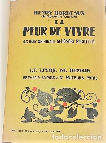 Libros antiguos: HENRY BORDEAUX ... LA PEUR DE VIVRE ... 1930 - Foto 2