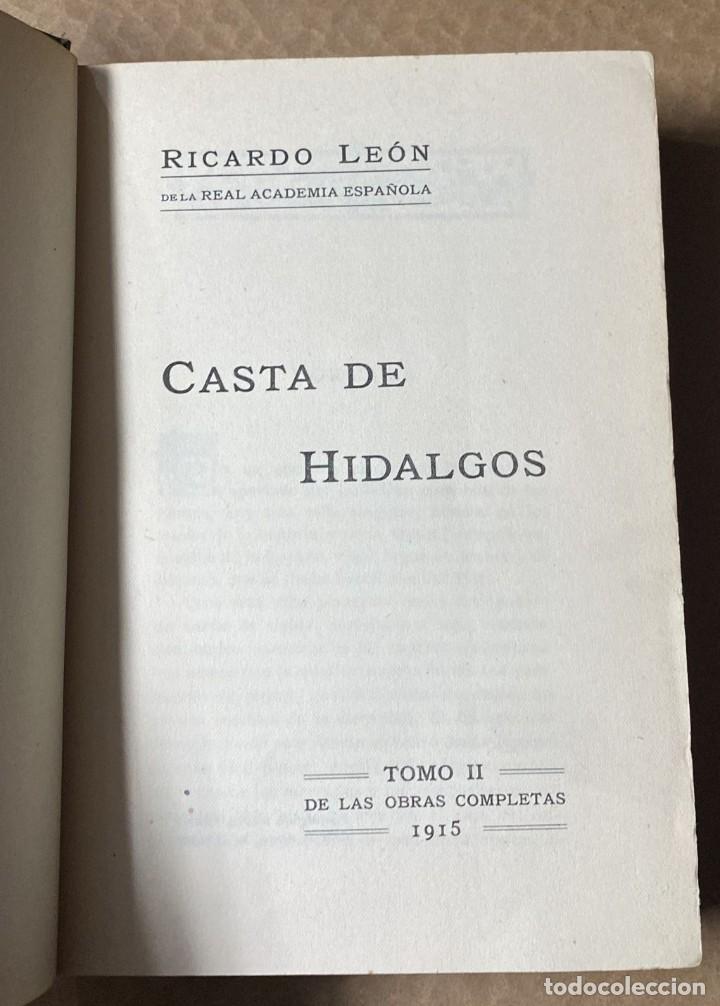 Libros antiguos: CASTA DE HIDALGOS - RICARDO LE&Oacute;N - TOMO II - 1915 - Foto 2