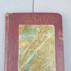 Libros antiguos: EL RAMAYANA DE VALMIKI. SEGUNDA EDICIÓN. BARCELONA 1940. EDITORIAL ARALUCE.. Lote 313302143