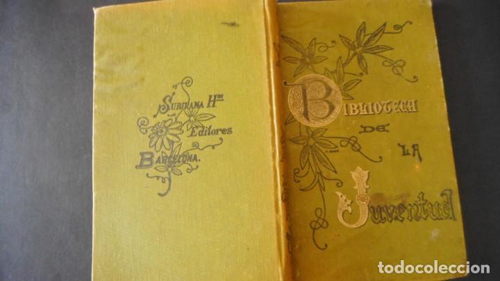Libros antiguos: BIBLIOTECA DE LA JUVENTUD/ LOS NAUFRAGOS/ A&Ntilde;O1893 - Foto 4
