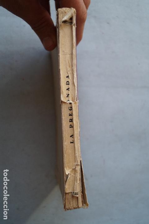 Libros antiguos: LA PREGONADA. ALFONSO CAMIN. 1932. DEDICATORIA DEL AUTOR - Foto 2