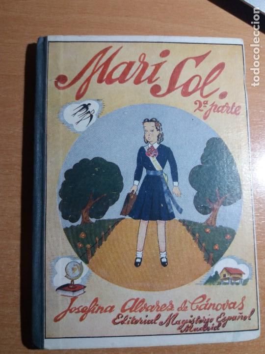 Libros antiguos: MARISOL. 2&ordf; PARTE. JOSEFINA &Aacute;LVAREZ DE C&Aacute;NOVAS. - Foto 1