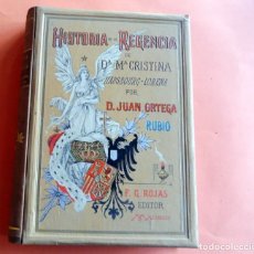 Libros antiguos: HISTORIA DE LA REGENCIA DE MARIA CRISTINA - JUAN ORTEGA - 1905 - TOMO V - PARA ESTRENAR