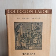 Libros antiguos: HISTORIA DE LA PEDAGOGÍA. AUGUST MESSER. COLECCIÓN LABOR, 1935.