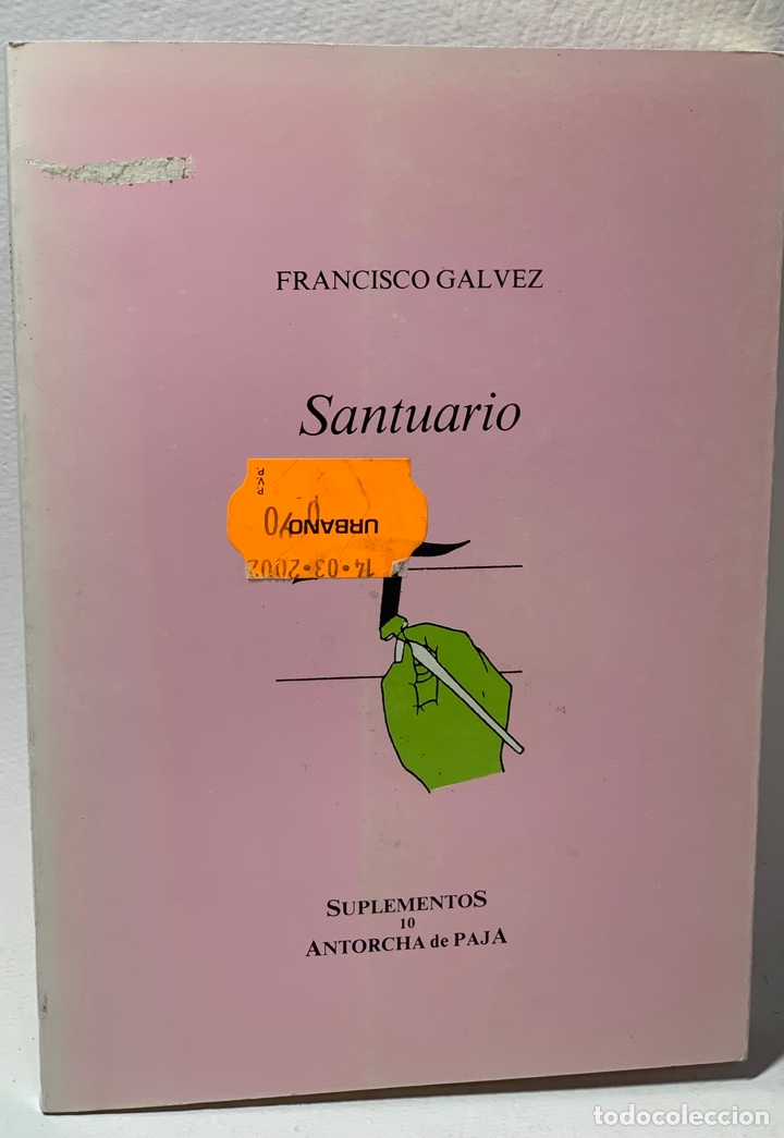 Libri antichi: SANTUARIO &middot;&middot;&middot; FRANCISCO GALVEZ