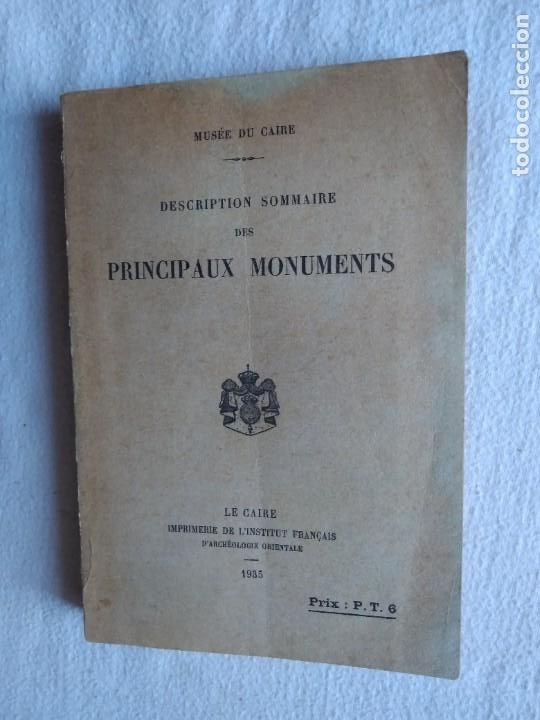 Libros antiguos: Mus&eacute;e du Caire. Mus&eacute;e Description Sommaire des Principaux Monuments. 1935. - Foto 1