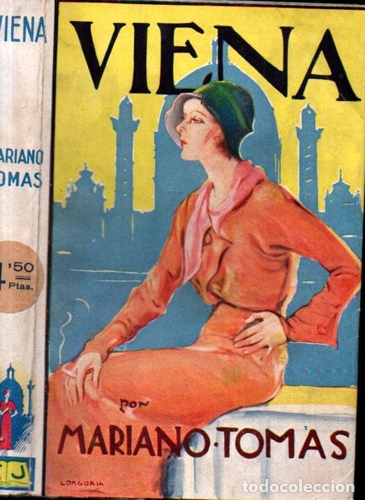 Libros antiguos: MARIANO TOM&Aacute;S : VIENA (JUVENTUD, 1932) - Foto 1