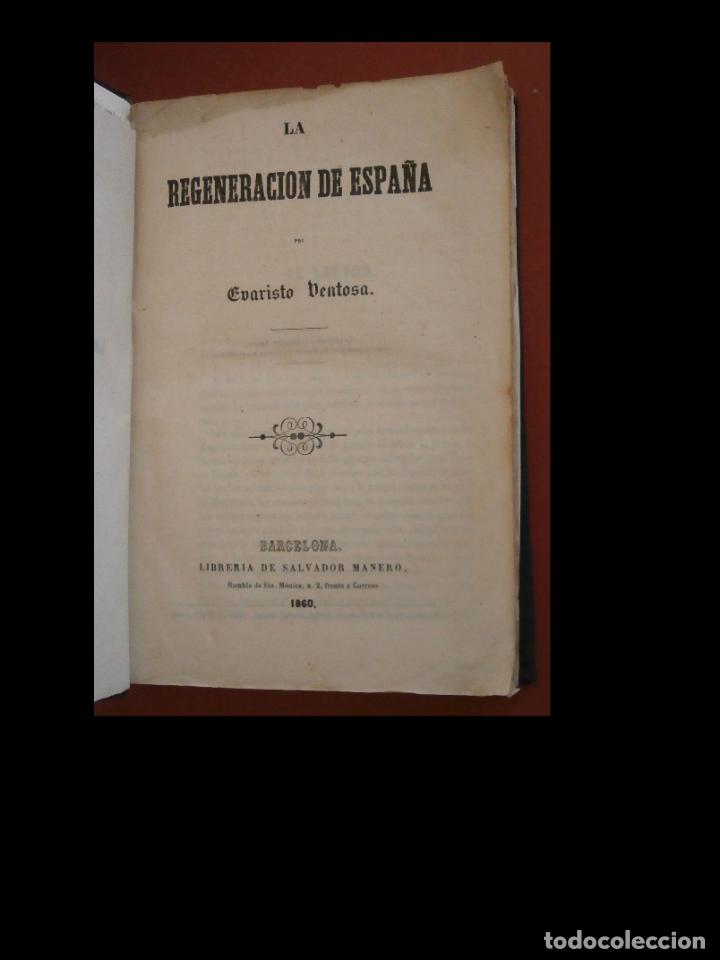 Libros antiguos: La regeneraci&oacute;n de Espa&ntilde;a. Evaristo Ventosa - Foto 5