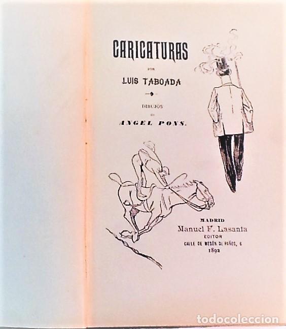 Libros antiguos: LUIS TABOADA ... CARICATURAS ... 1892 Y TIPOS COMICOS ... 1897 - Foto 2