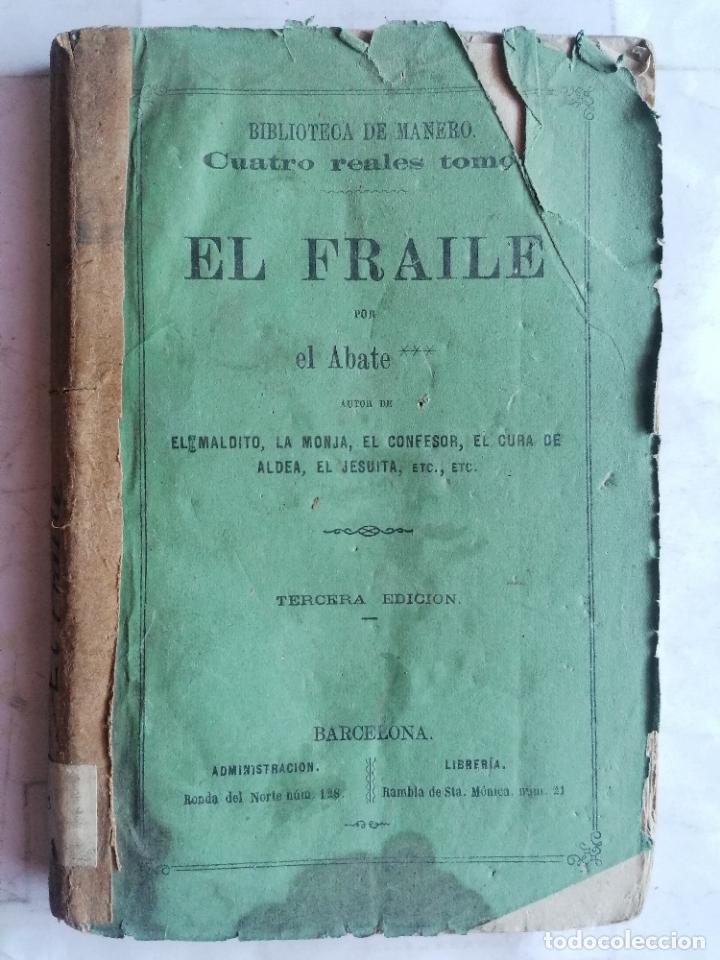 Libri antichi: EL FRAILE POR EL ABATE ***, TERCERA EDICION