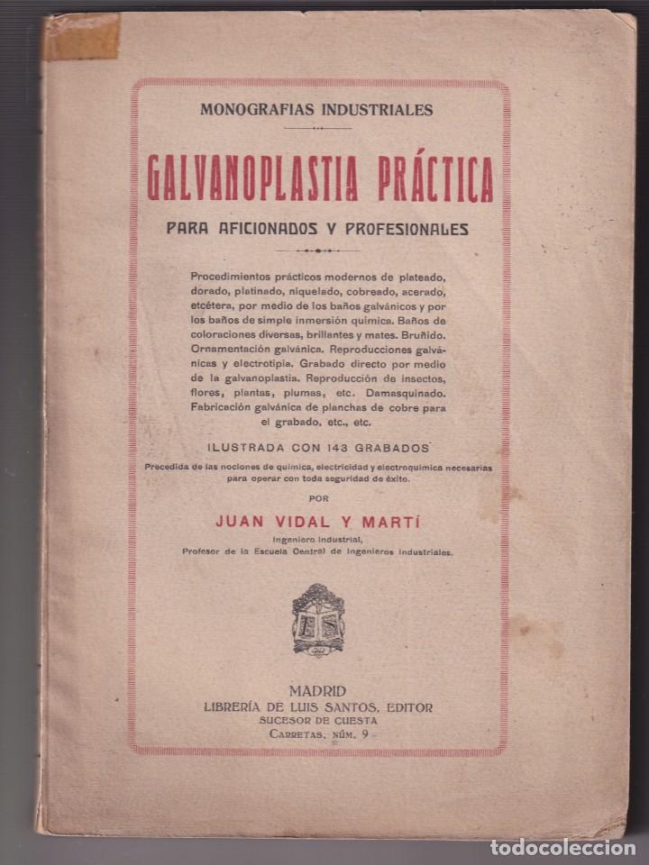 Libros antiguos: JUAN VIDAL Y MART&Iacute;: GALVANOPLASTIA PR&Aacute;CTICA. 1935. - Foto 1