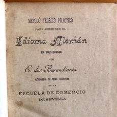 Libros antiguos: METODO IDIOMA ALEMAN- E. DE BARANDIARAN- SEVILLA- 1890 LIBRO ESCASO. Lote 315482918