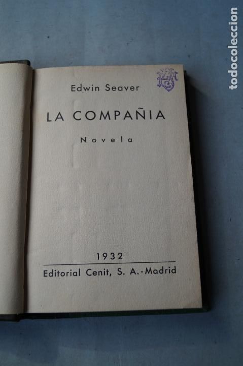 Libros antiguos: LA COMPA&Ntilde;IA. EDWIN SEAVER. 1932 - Foto 2
