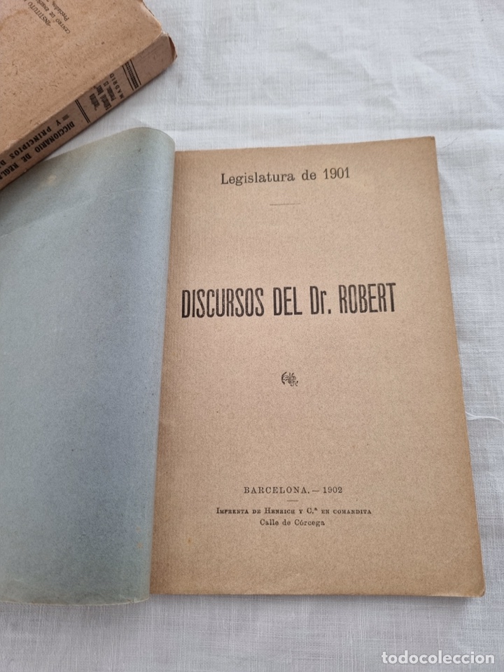 Libros antiguos: 1902. &ldquo;Discursos del Dr. Robert&rdquo; Legislatura de 1901. - Foto 2