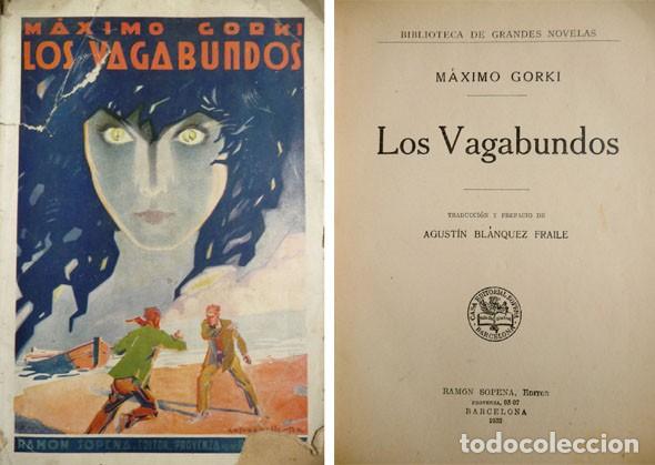 Libros antiguos: GORKI, M&aacute;ximo. Los Vagabundos. Novela. 1932. - Foto 1