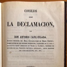 Libros antiguos: DECLAMACION- CONSEJOS- ANTONIO CAPO CELADA- SEVILLA- RECITACION- MADRID- 1865- RARO. Lote 316122853