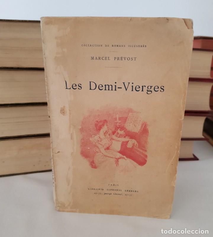 Libros antiguos: Les Demi-Vierges. Marcel Pr&eacute;vost. Alphonse Lemerre, 1901 - Foto 1