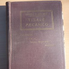 Libros antiguos: TISAJE MECÁNICO - DANIEL BLANXART