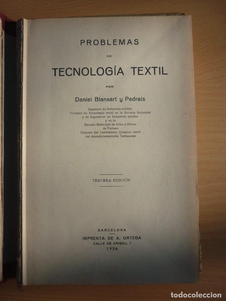 Libros antiguos: Problemas de tecnologia textil D. Blanxart - Foto 2