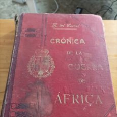 Libros antiguos: CRONICA DE LA GUERRA DE AFRICA.TOMO II,M.DEL CORRAL,611 PÁGINAS.