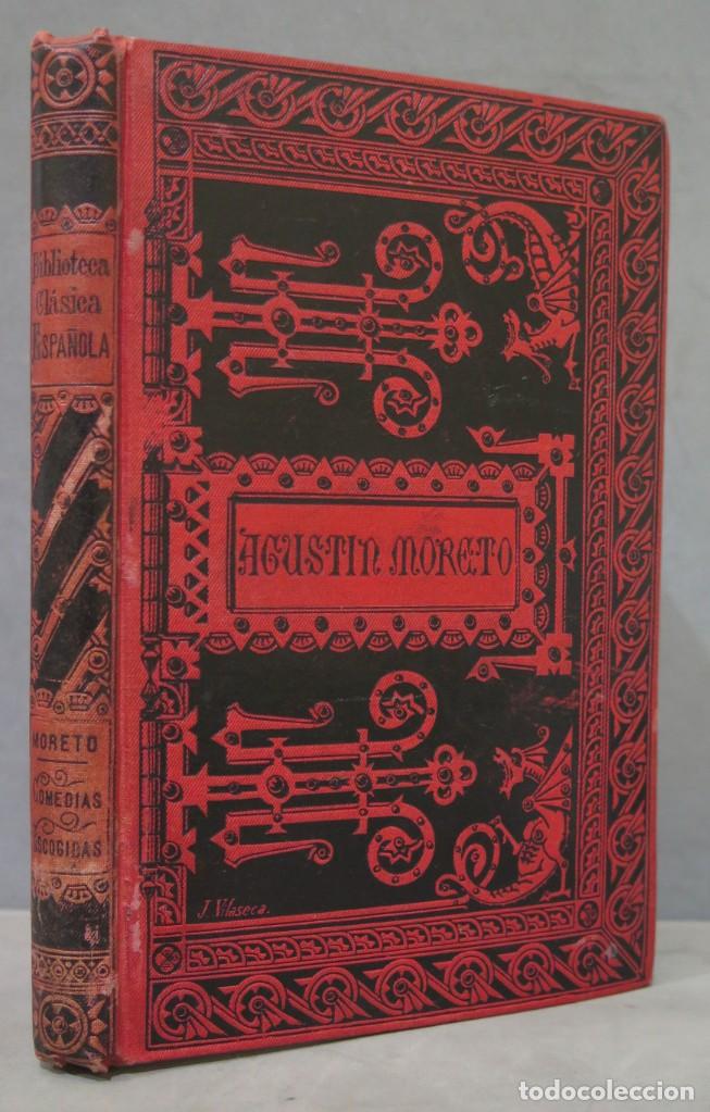 Old books: 1888.- COMEDIAS ESCOGIDAS. AGUSTIN MORETO