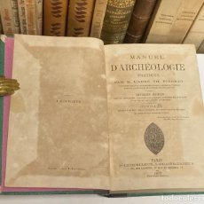 Libros antiguos: AÑO 1870 - MANUEL D'ARCHEOLOGIE PRATIQUE POR L'ABBÉ TH. PIERRET - ARQUEOLOGÍA LÁMINAS ARTE. Lote 317153778