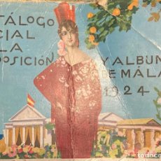 Libros antiguos: MALAGA. CATALOGO OFICIAL DE LA EXPOSICIÓN Y ÁLBUM DE MALAGA 1924.. Lote 317456373