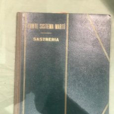Libros antiguos: CORTE SISTEMA MARTI - TRANSFORMACION - BARCELONA 1944 - SEGUNDA MODALIDAD _ LECCION 9 A