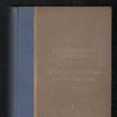 Libros antiguos: VOLLRAT SCHUMACHER, HEINRICH: EL ALMA DE NELSON (LADY HAMILTON). NOVELA.