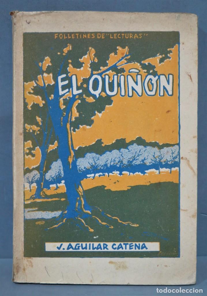 Libros antiguos: EL QUI&Ntilde;&Oacute;N. J. Aguilar Catena - Foto 1