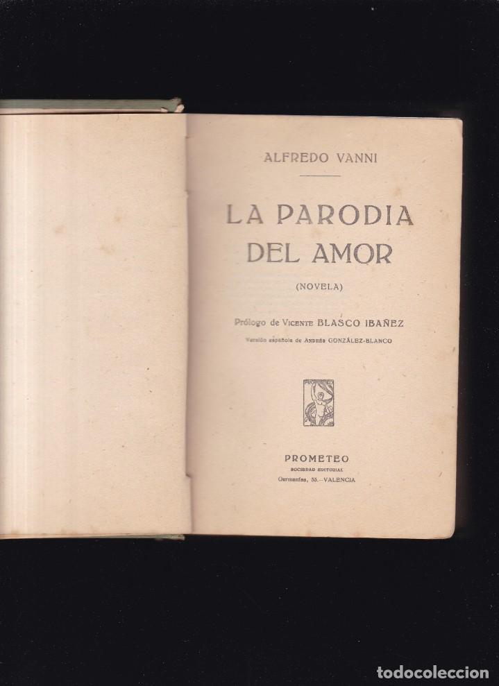 Libros antiguos: LA PARODIA DEL AMOR - ALFREDO VANNI - EDITORIAL PROMETEO - Foto 2