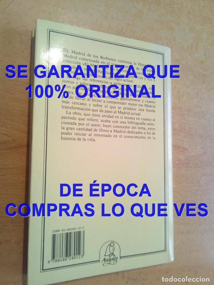 Libros antiguos: EL MADRID DE LOS BORBONES JOSE DEL CORRAL W1 - Foto 2
