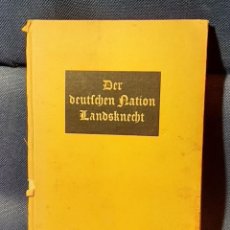 Libros antiguos: DER DEUTFCHEN NATION LANDS KNECHT 1935. Lote 319163108
