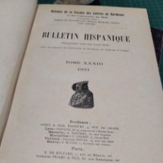 Libros antiguos: BULLETIN HISPANIQUE XXXIII 1931 BUEN ESTADO. Lote 319289868