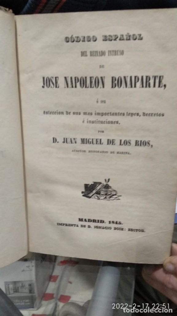 Livros antigos: C&oacute;digo espa&ntilde;ol del reinado intruso de Don Jos&eacute; Napole&oacute;n Bonaparte. J.M. de los R&iacute;os 1845 ZW