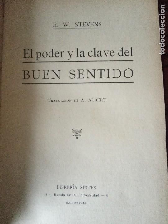Libros antiguos: El poder y la clave del BUEN SENTIDO. - E.W. Stevens. - Foto 3
