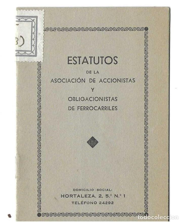 Libri antichi: ESTATUTOS DE LA ASOCIACI&Oacute;N DE ACCIONISTAS Y OBLIGACIONISTAS DE FERROCARRILES 1931
