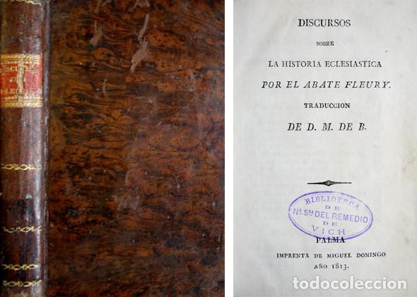 Libros antiguos: FLEURY, Claude. Discursos sobre la Historia Eclesi&aacute;stica. 1913. - Foto 1