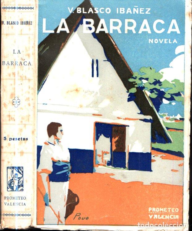 Libros antiguos: BLASCO IB&Aacute;&Ntilde;EZ : LA BARRACA (PROMETEO, c. 1920) - Foto 1