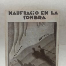 Libros antiguos: (GENERACIÓN DEL 27/VANGUARDIAS) VALENTIN ANDRÉS ALVAREZ: NAUFRAGIO EN LA SOMBRA, ULISES 1930 1ª EDIC. Lote 319855723