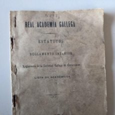 Libros antiguos: 1912 - REAL ACADEMIA GALLEGA - ESTATUTOS - REGLAMENTO INTERIOR - LISTA DE ACADEMICOS - LA CORUÑA