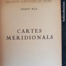 Libros antiguos: CARTES MERIDIONALS. JOSEP PLA. LIBRERIA CATALONIA 1929.. Lote 320376493