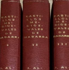 Libros antiguos: CASTILLOS MEDIOEVALES DE NABARRA. JULIO ALTADILL. TOMOS I-II-III.. Lote 320407458