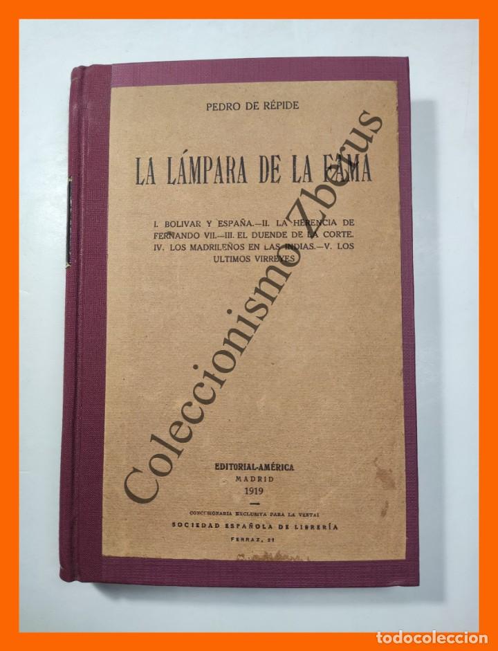 Libros antiguos: La l&aacute;mpara de la fama - Pedro de Repide - Foto 2