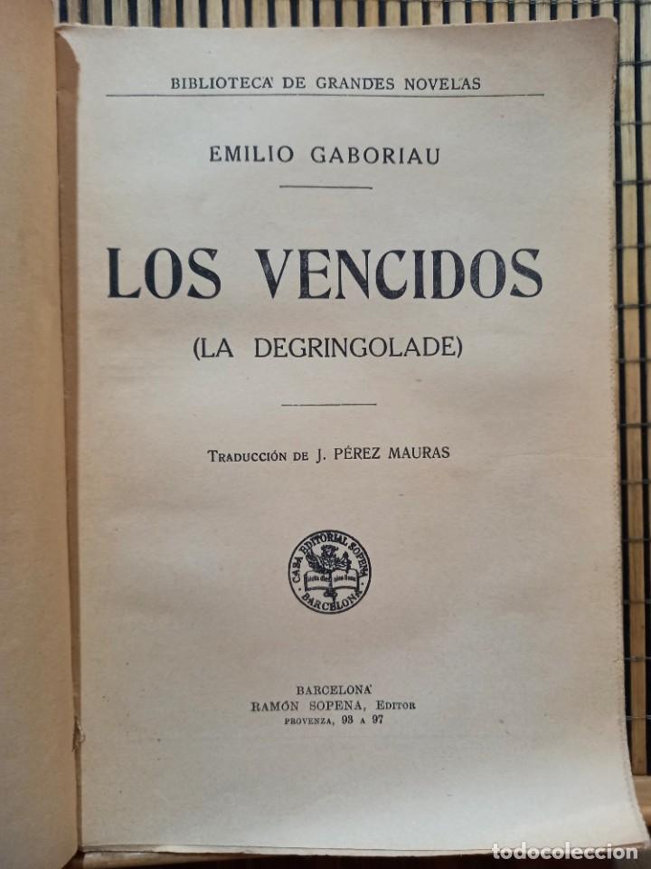 Libros antiguos: Emilio Gaboriau - Los vencidos / Ram&oacute;n Sopena Editor - Foto 3