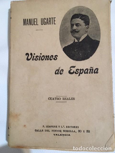 Libros antiguos: VISIONES DE ESPA&Ntilde;A. MANUEL UGARTE. - Foto 1