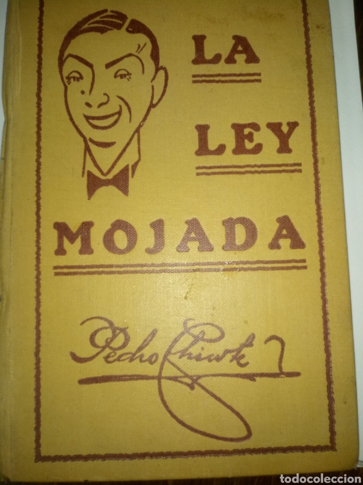 Libros antiguos: LA LEY MOJADA - Foto 1